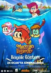 MACERACI YÜZGEÇLER: BÜYÜK GÖSTERİ